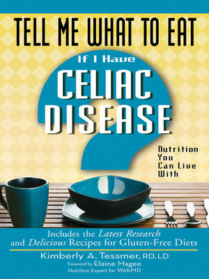 cover image of Tell Me What to Eat if I Have Celiac Disease